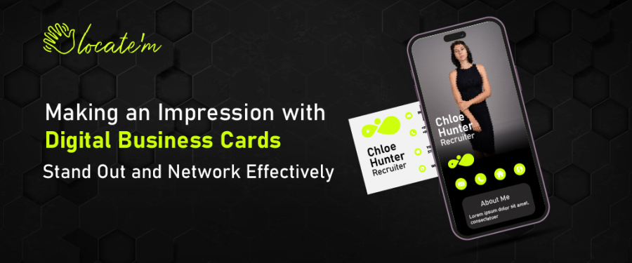 Making an Impression with Digital Business Cards: Stand Out and Network Effectively 